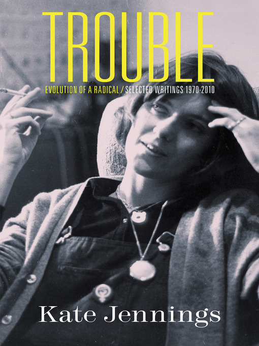 Title details for Trouble by Kate Jennings - Available